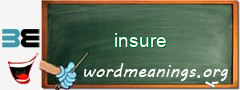 WordMeaning blackboard for insure